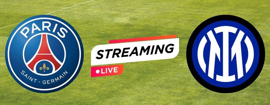 PSG vs Inter Milan - Streaming Live sur Betclick